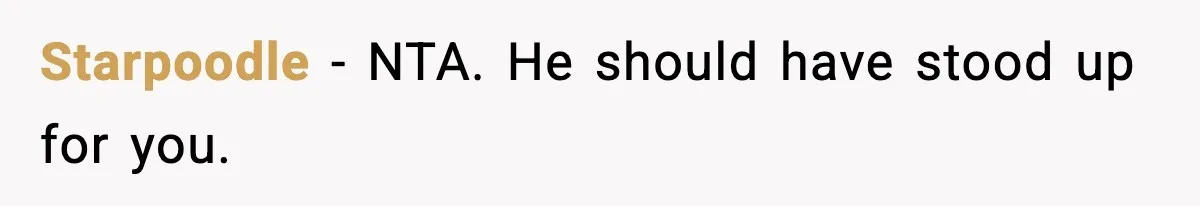 Woman Walks Out of Christmas Dinner After MIL Comments on Her Acne and Weight Starpoodle - NTA. He should have stood up for you.