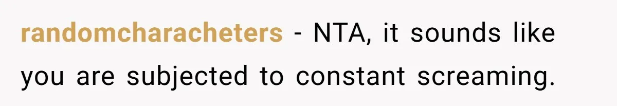 Air Raid Sirens at 10 PM: A Redditor Reaches Her Limit with Constant Apartment Screaming randomcharacheters − NTA, it sounds like you are subjected to constant screaming.