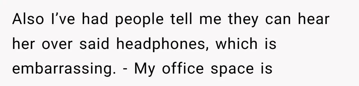 Air Raid Sirens at 10 PM: A Redditor Reaches Her Limit with Constant Apartment Screaming Also I’ve had people tell me they can hear her over said headphones, which is embarrassing. - My office space is