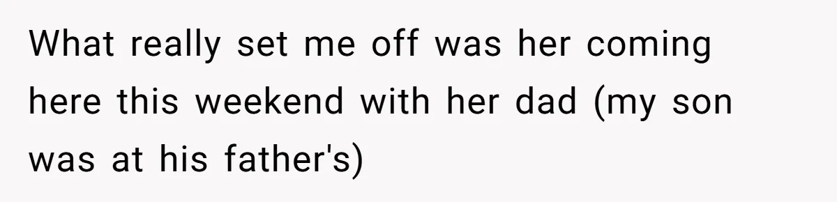 Woman Can’t Believe Her Boyfriend Shrugs Off His Kid Destroying Childhood Photos What really set me off was her coming here this weekend with her dad (my son was at his father's)