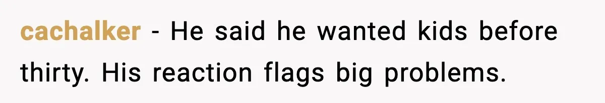 Woman Tells Boyfriend She’s Pregnant at Christmas and He Walks Out cachalker - He said he wanted kids before thirty. His reaction flags big problems.