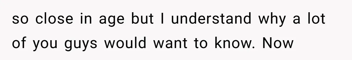Dad Breaks Engagement After Fiancée Admits She Doesn’t Want to House “Somebody Else’s Kids” so close in age but I understand why a lot of you guys would want to know. Now