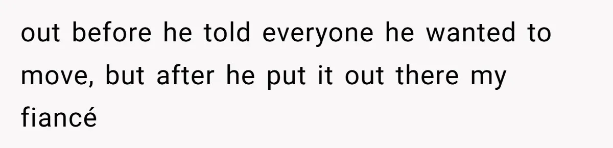 Dad Breaks Engagement After Fiancée Admits She Doesn’t Want to House “Somebody Else’s Kids” out before he told everyone he wanted to move, but after he put it out there my fiancé