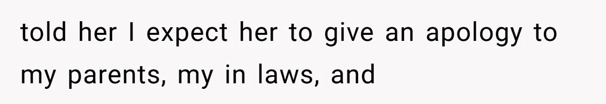 Dad Breaks Engagement After Fiancée Admits She Doesn’t Want to House “Somebody Else’s Kids” told her I expect her to give an apology to my parents, my in laws, and