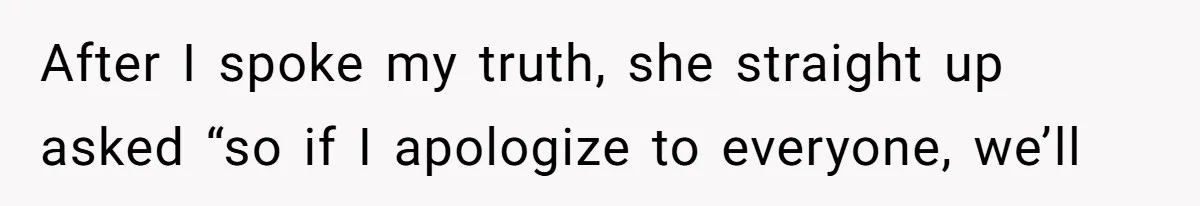 Dad Breaks Engagement After Fiancée Admits She Doesn’t Want to House “Somebody Else’s Kids” After I spoke my truth, she straight up asked “so if I apologize to everyone, we’ll