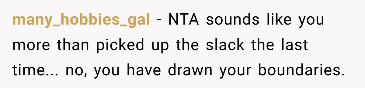 Ex-Husband Who Cheated After She Nursed Him Through Cancer Asks to Move Back In many_hobbies_gal − NTA sounds like you more than picked up the slack the last time... no, you have drawn your boundaries.