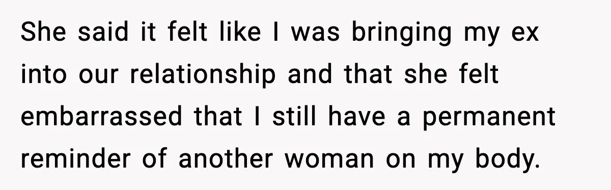 Fiancée Halts Wedding After Groom Refuses to Remove Tattoo of Late Wife She said it felt like I was bringing my ex into our relationship and that she felt embarrassed that I still have a permanent reminder of another woman on my...