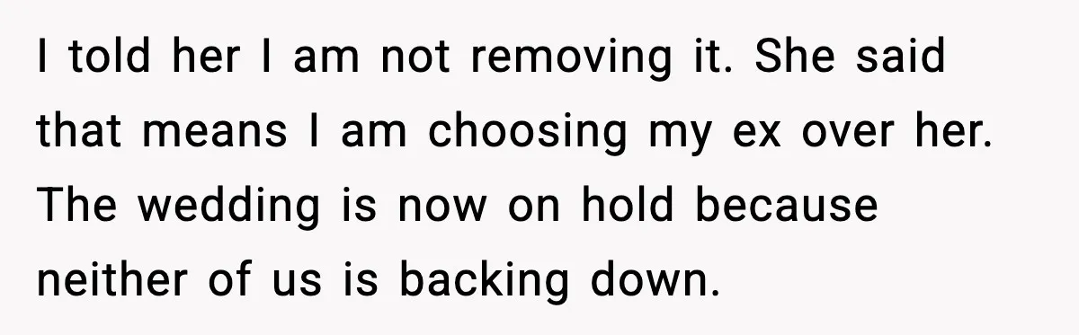 Fiancée Halts Wedding After Groom Refuses to Remove Tattoo of Late Wife I told her I am not removing it. She said that means I am choosing my ex over her. The wedding is now on hold because neither of us is...