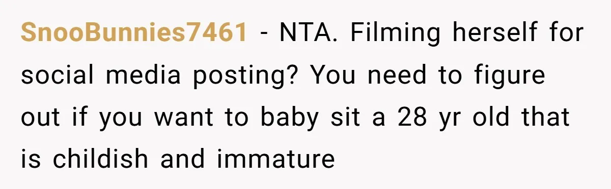 A Relationship Strained After a Boyfriend Slaps a Bottle of Soy Sauce Out of His Girlfriend’s Hand SnooBunnies7461 − NTA. Filming herself for social media posting? You need to figure out if you want to baby sit a 28 yr old that is childish and immature