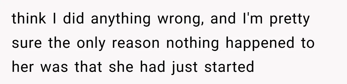 A Relationship Strained After a Boyfriend Slaps a Bottle of Soy Sauce Out of His Girlfriend’s Hand think I did anything wrong, and I'm pretty sure the only reason nothing happened to her was that she had just started