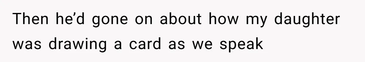 Mom Gets Early Flowers And Diabetic Treats Then Spends Mother's Day Completely Ignored By Family Then he’d gone on about how my daughter was drawing a card as we speak