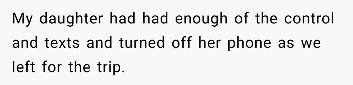 Control Freak Mom Hides Tracker In Daughter's Bag, Then Gets Rotten Potato Revenge Mailed Back My daughter had had enough of the control and texts and turned off her phone as we left for the trip.