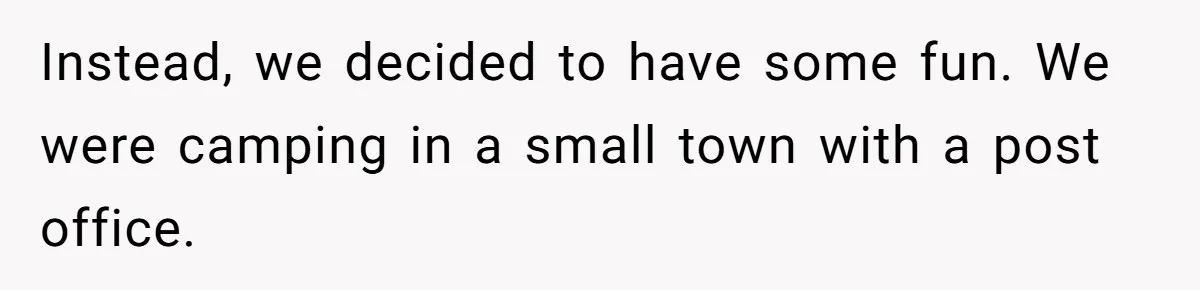 Control Freak Mom Hides Tracker In Daughter's Bag, Then Gets Rotten Potato Revenge Mailed Back Instead, we decided to have some fun. We were camping in a small town with a post office.