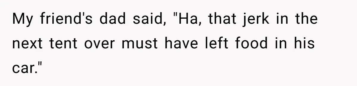Control Freak Mom Hides Tracker In Daughter's Bag, Then Gets Rotten Potato Revenge Mailed Back My friend's dad said, "Ha, that jerk in the next tent over must have left food in his car."