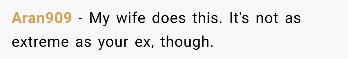 Control Freak Mom Hides Tracker In Daughter's Bag, Then Gets Rotten Potato Revenge Mailed Back Aran909 − My wife does this. It's not as extreme as your ex, though.