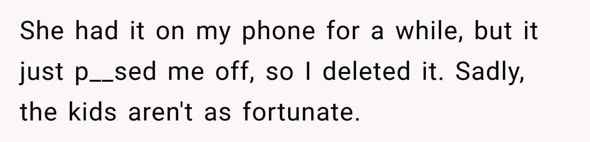Control Freak Mom Hides Tracker In Daughter's Bag, Then Gets Rotten Potato Revenge Mailed Back She had it on my phone for a while, but it just p__sed me off, so I deleted it. Sadly, the kids aren't as fortunate.