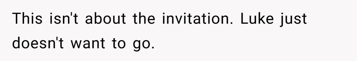 Woman Refuses Christmas Invite After Husband Demands His Own Text And Blows Up Her Family This isn't about the invitation. Luke just doesn't want to go.