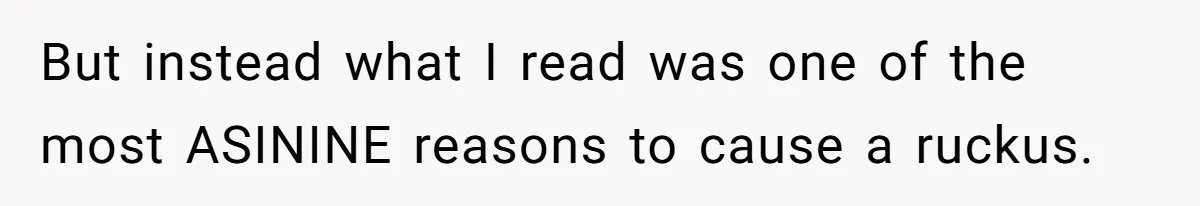 Woman Refuses Christmas Invite After Husband Demands His Own Text And Blows Up Her Family But instead what I read was one of the most ASININE reasons to cause a ruckus.