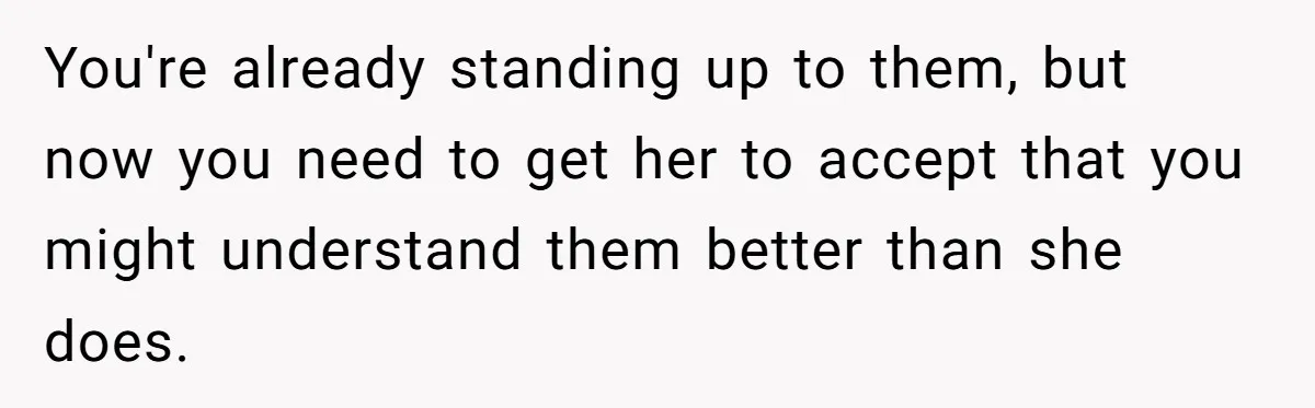 Family Turns Baby Shower Into A “Prank” For Mom, Husband Completely Loses It You're already standing up to them, but now you need to get her to accept that you might understand them better than she does.