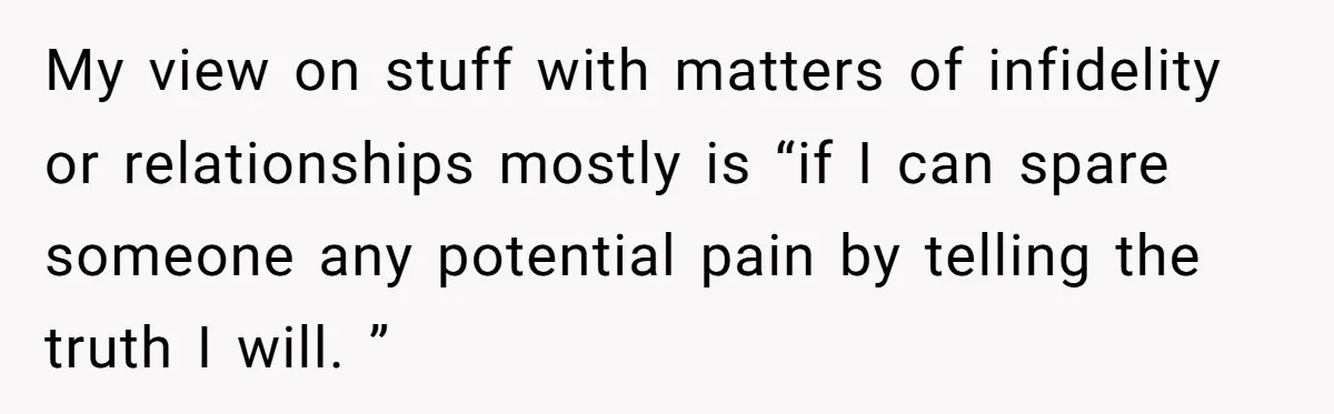 The Best Friend Who Stole a Boyfriend is Back and Pretending Nothing Ever Happened My view on stuff with matters of infidelity or relationships mostly is “if I can spare someone any potential pain by telling the truth I will. ”
