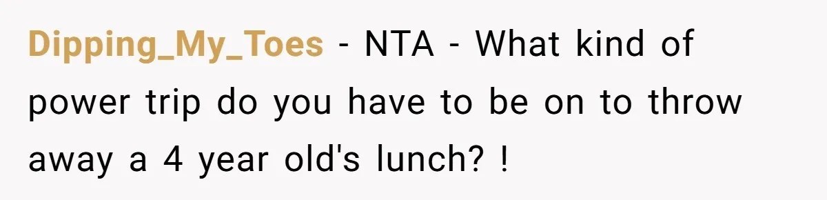 Aunt Takes Niece for Happy Meals After Teacher Discards Her Homemade School Lunch Dipping_My_Toes − NTA - What kind of power trip do you have to be on to throw away a 4 year old's lunch? !