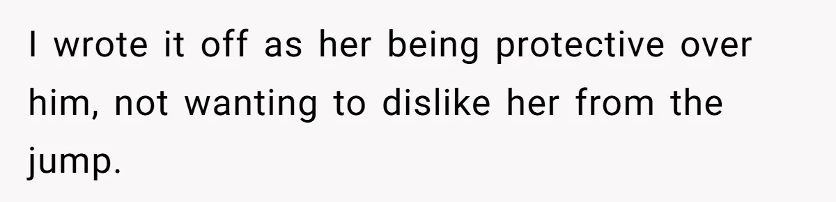 A Long-Lost Brother Finally Appears but His Fiancée Decides to Crash the Reunion I wrote it off as her being protective over him, not wanting to dislike her from the jump.