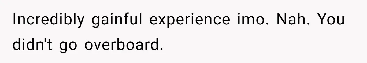 Woman Exposes Fake Birthday At The Bar, Husband Says She Took It Too Far Incredibly gainful experience imo. Nah. You didn't go overboard.