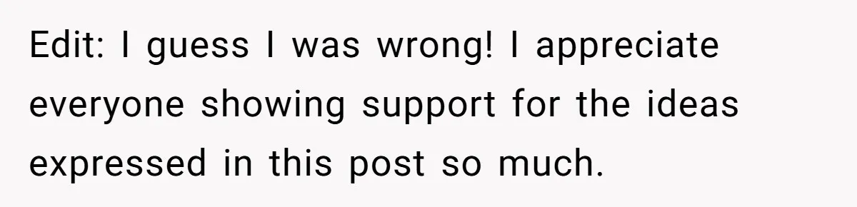 Edit: I guess I was wrong! I appreciate everyone showing support for the ideas expressed in this post so much.