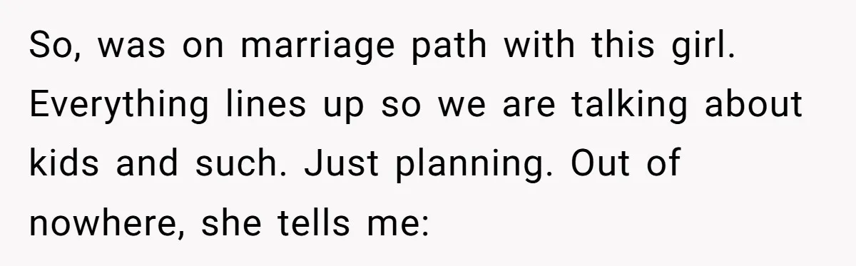 Man Considers Ending Engagement After Girlfriend Insists On Becoming Surrogate For Her Sister So, was on marriage path with this girl. Everything lines up so we are talking about kids and such. Just planning. Out of nowhere, she tells me: