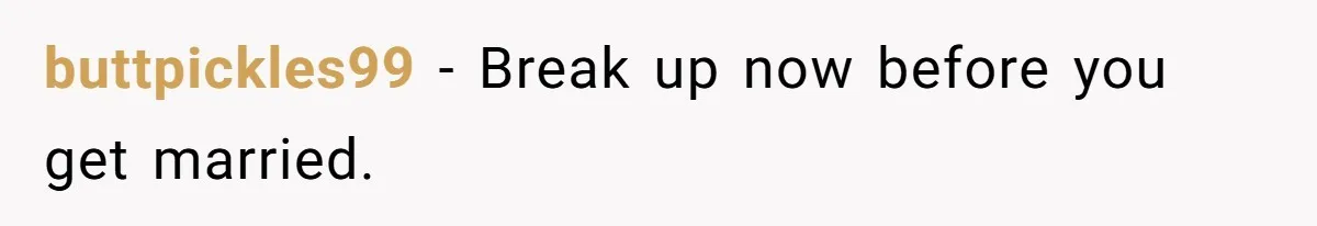 Man Considers Ending Engagement After Girlfriend Insists On Becoming Surrogate For Her Sister buttpickles99 − Break up now before you get married.