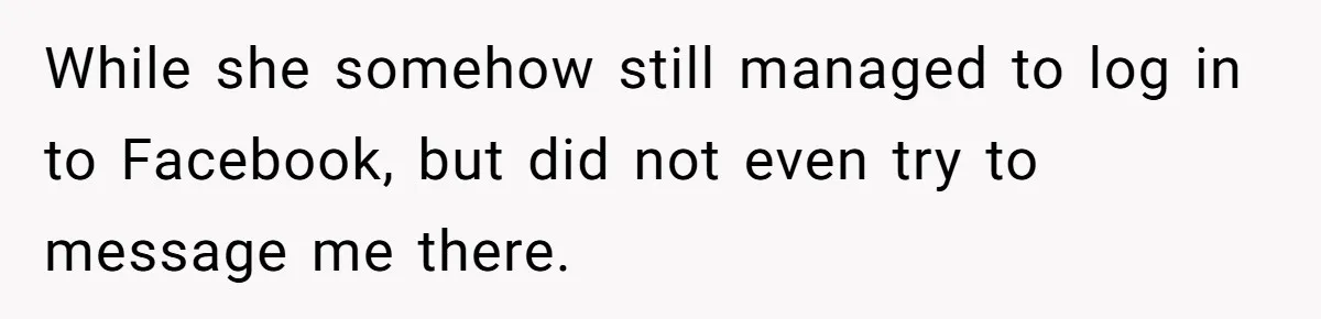 Woman Ends Engagement After Fiancé Sleeps At His Ex’s House And Goes Silent All Night While she somehow still managed to log in to Facebook, but did not even try to message me there.