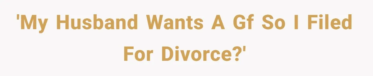 Wife Files For Divorce After Husband Wants Both Her And His Girlfriend 'My husband wants a gf so I filed for divorce?'