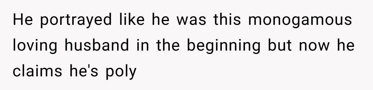 Wife Files For Divorce After Husband Wants Both Her And His Girlfriend He portrayed like he was this monogamous loving husband in the beginning but now he claims he's poly