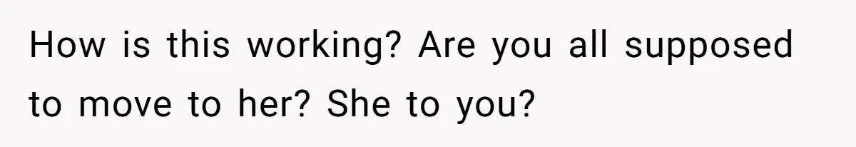 Wife Files For Divorce After Husband Wants Both Her And His Girlfriend How is this working? Are you all supposed to move to her? She to you?