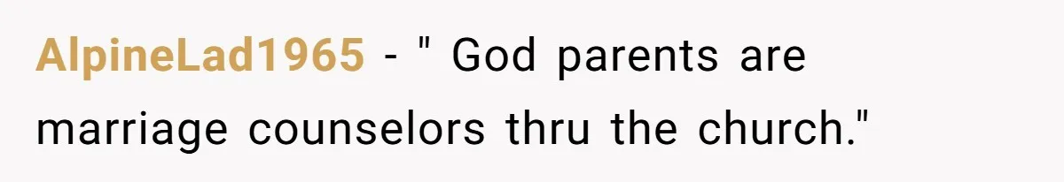 Wife Files For Divorce After Husband Wants Both Her And His Girlfriend AlpineLad1965 − " God parents are marriage counselors thru the church."