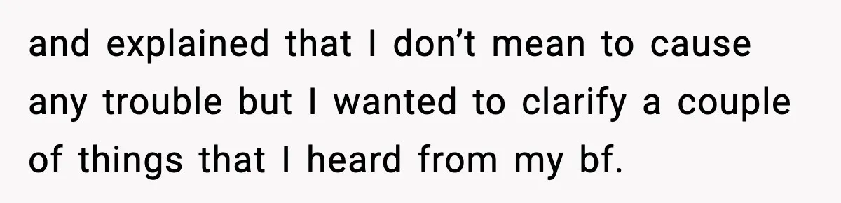 She Dumped Her Boyfriend After Discovering He’d Abandoned His Child and explained that I don’t mean to cause any trouble but I wanted to clarify a couple of things that I heard from my bf.