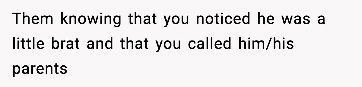 Woman Tells Sister Her “Rainbow Baby” Isn’t Special After He Ruins Twins’ Birthday Party Them knowing that you noticed he was a little brat and that you called him/his parents
