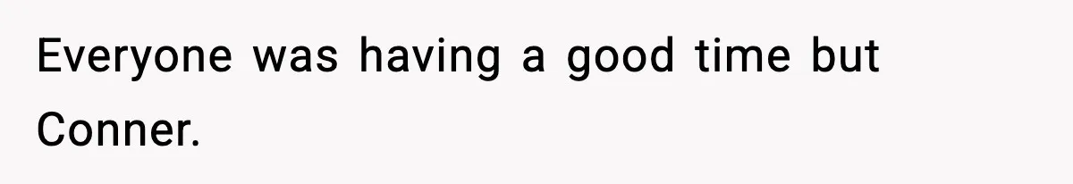 Woman Tells Sister Her “Rainbow Baby” Isn’t Special After He Ruins Twins’ Birthday Party Everyone was having a good time but Conner.