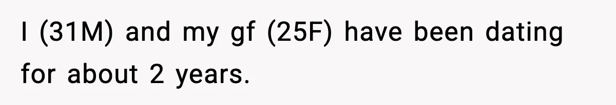 Man Secretly Unpacks Girlfriend’s Hair Towel Before Family Trip Because He’s Afraid She’ll Look “Weird,” Now She Wants Space I (31M) and my gf (25F) have been dating for about 2 years.