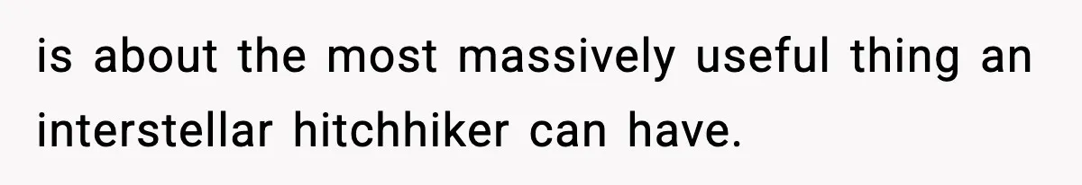 Man Secretly Unpacks Girlfriend’s Hair Towel Before Family Trip Because He’s Afraid She’ll Look “Weird,” Now She Wants Space is about the most massively useful thing an interstellar hitchhiker can have.