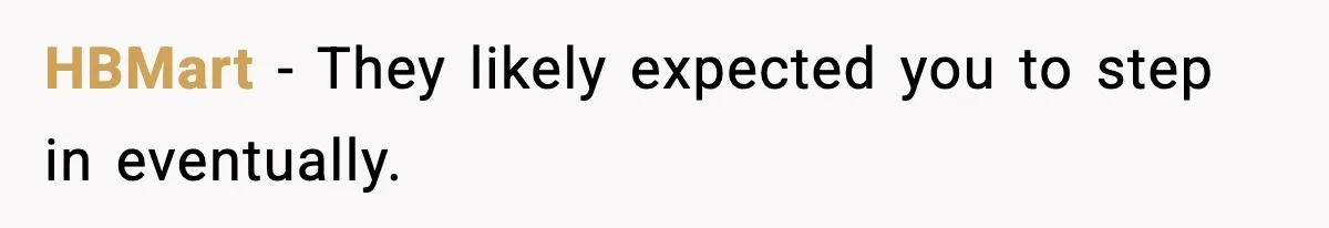 Her Parents Adopted Her Child, Then Asked Her to Help Raise Him HBMart - They likely expected you to step in eventually.