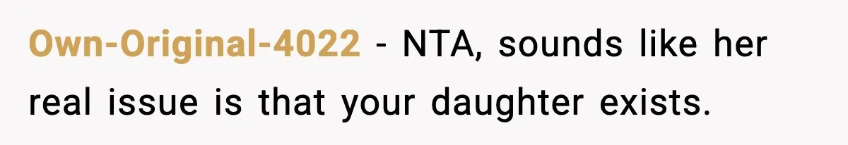 Father Sent To Sleep On Couch After Wife Explodes Over Stepdaughter Hanging Pictures In Her Own Bedroom Own-Original-4022 − NTA, sounds like her real issue is that your daughter exists.