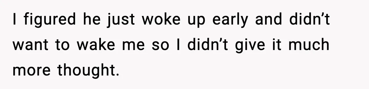 She Asked for Her Own Blanket, Her Husband Treated It Like Betrayal I figured he just woke up early and didn’t want to wake me so I didn’t give it much more thought.