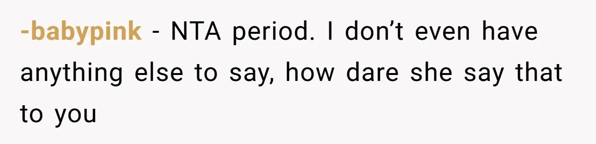 Daughter Calls Out Stepmom At Dinner After She Tries To Erase Her Late Mom’s Memory -babypink − NTA period. I don’t even have anything else to say, how dare she say that to you