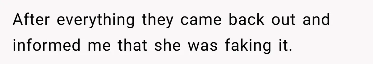 Seventeen-Year-Old Girl Fakes Seizure At A Wedding Only To Avoid Going Home With Mother After everything they came back out and informed me that she was faking it.