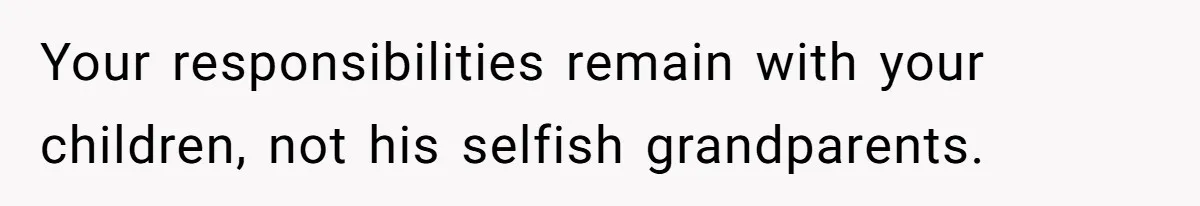 Widow Refuses To Give Late Husband’s Life Insurance Payout To In-Laws, Sparks Family Drama Your responsibilities remain with your children, not his selfish grandparents.