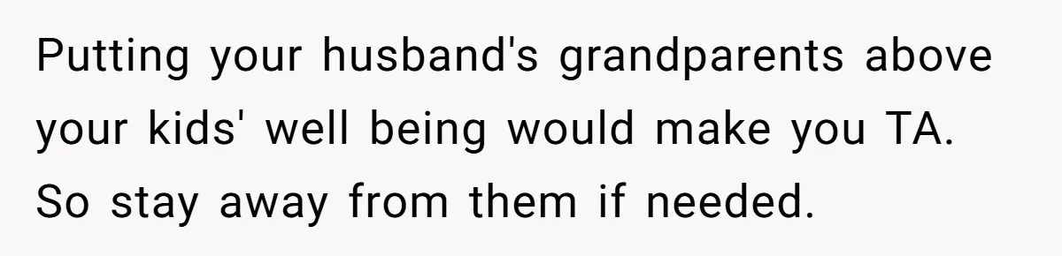 Widow Refuses To Give Late Husband’s Life Insurance Payout To In-Laws, Sparks Family Drama Putting your husband's grandparents above your kids' well being would make you TA. So stay away from them if needed.