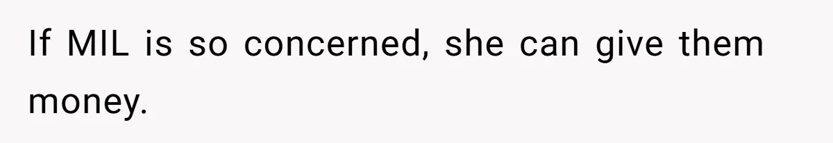 Widow Refuses To Give Late Husband’s Life Insurance Payout To In-Laws, Sparks Family Drama If MIL is so concerned, she can give them money.