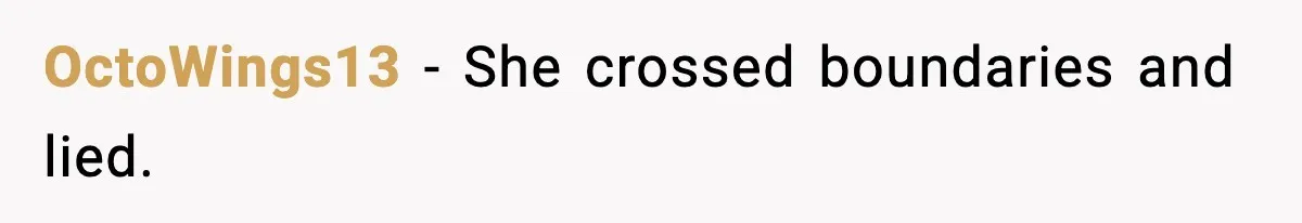 OctoWings13 - She crossed boundaries and lied.