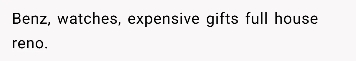 Man Gives Dad $1,000 A Month Despite Wife’s Objections, Faces Accusations Of Guilt-Tripping Benz, watches, expensive gifts full house reno.